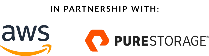 In Partnership with AWS and Pure Storage